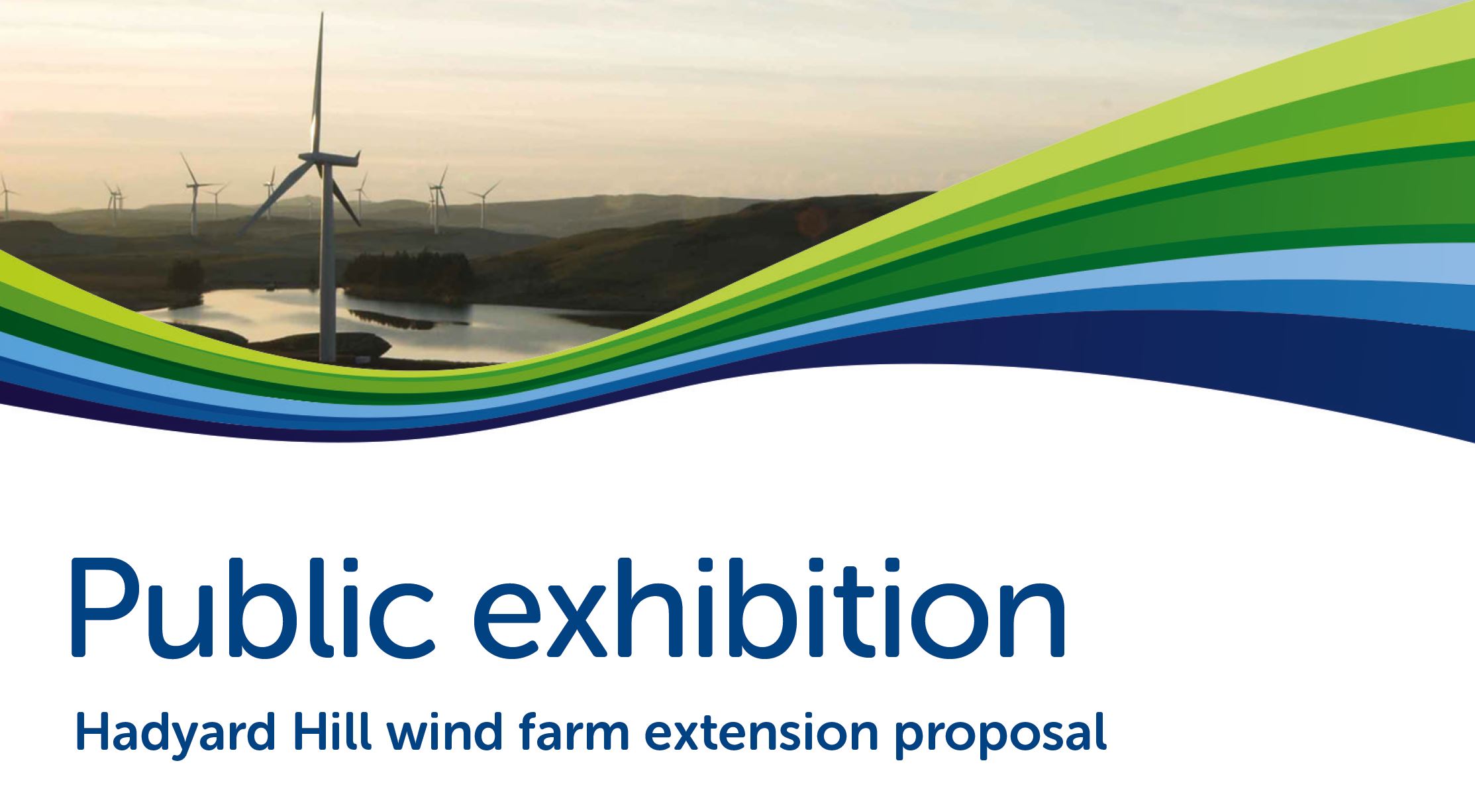Hadyard Hill Public Exhibition